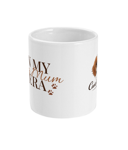 In My Dog Mum Era Mug